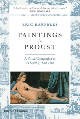 

Paintings in Proust / Eric Karpeles