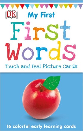 

My First Touch and Feel Picture Cards: First Words / DK