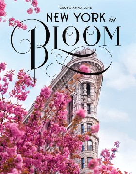 

New York in Bloom / Lane Georgianna