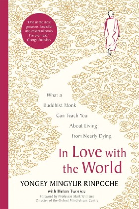 

In Love with the World HB / Rinpoche Yongey Mingyur