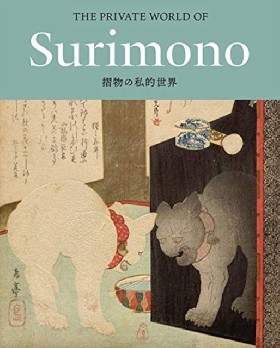 

The Private World of Surimono: Japanese Prints from the Virginia Shawan Drosten and Patri…