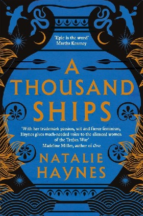 

A Thousand Ships / Natalie Haynes