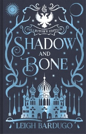 

Shadow and Bone: Book 1 Collector's Ed HB / Bardugo Leigh