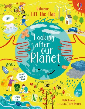 

Lift the Flap Looking After Our Planet / Daynes Katie