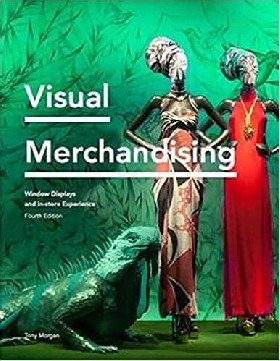 

Visual Merchandising Fourth Edition / Tony Morgan