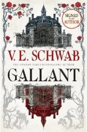 

Gallant (signed edition) / Schwab, V.e.