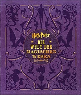 

Harry Potter Die Welt Der Magischen Wesen / Jody Revenson