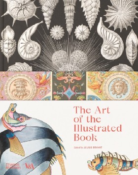 

Art of the illustrated book (victoria and albert museum) / Edited By Julius Bry