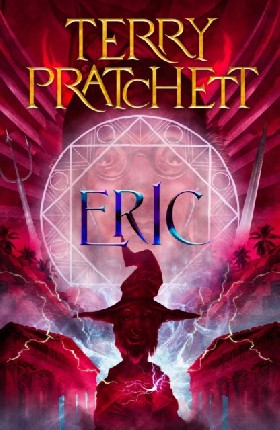 

Eric : Discworld: The Unseen University Collection / Pratchett, Terry
