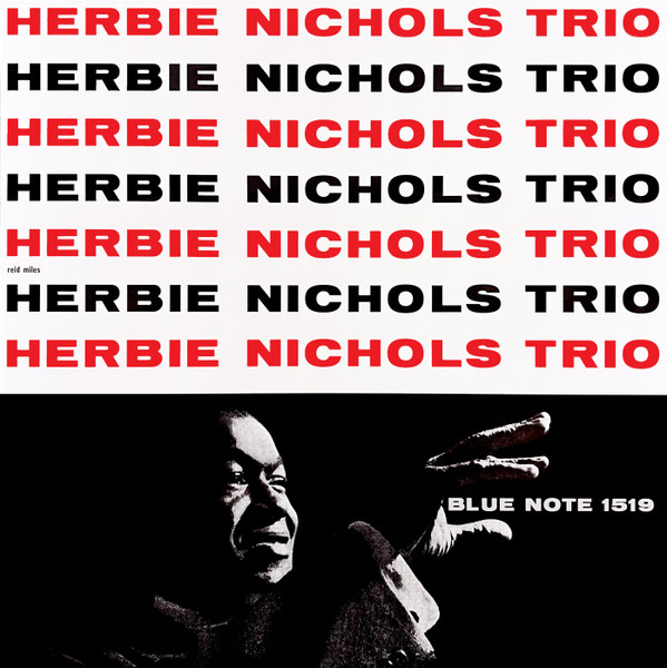 Herbie Nichols Herbie Nichols Trio LP 8990₽