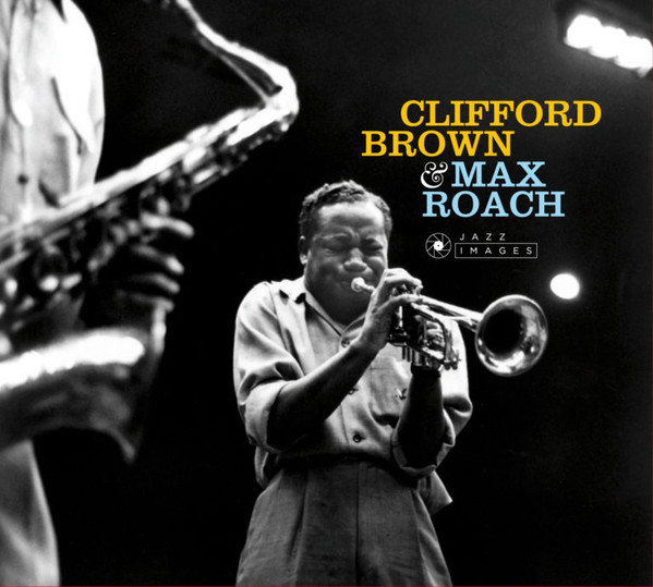 Виниловая пластинка Clifford Brown And Max Roach Clifford Brown & Max Roach