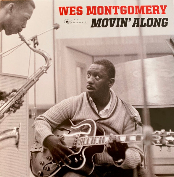 Виниловая пластинка Wes Montgomery Movin' Along