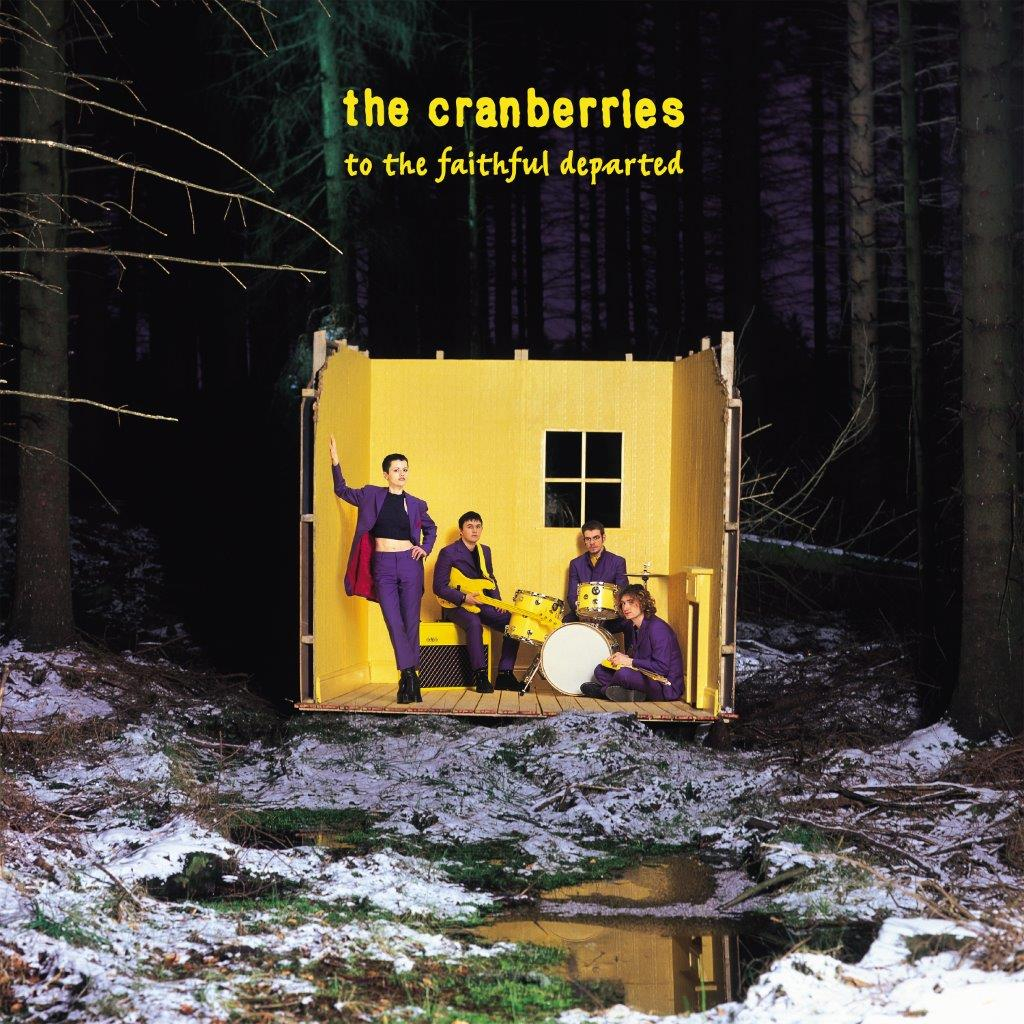 The Cranberries To The Faithful Departed 2LP