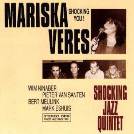 

Mariska Veres: Shocking You (1 CD)