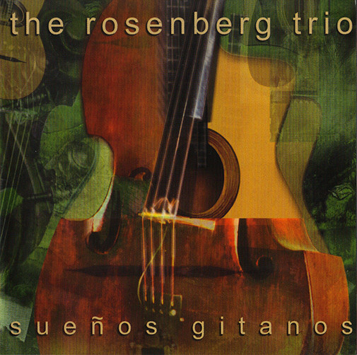 Rosenberg Trio - Suenos Gitanos (1 CD)