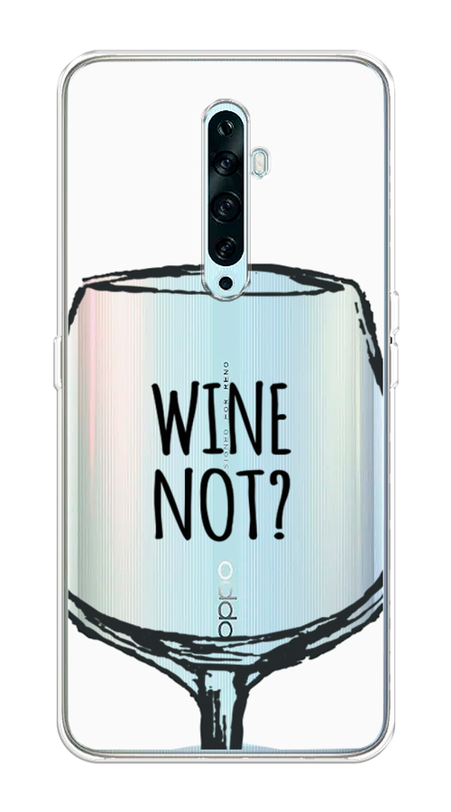 

Чехол на Oppo Reno 2Z "Wine not white", Белый, 251850-6