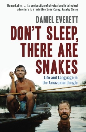 

Don`t sleep, there are snakes / Everett, Daniel