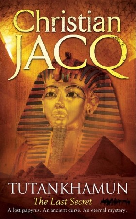 

Tutankhamun: the last secret / Jacq, Christian