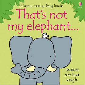 

That's not my elephant… / Watt Fiona