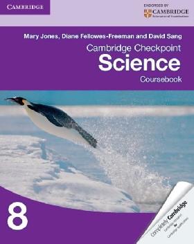 

Cambridge Checkpoint Science Coursebook 8 Mary Jones Diane Fellowes-Freeman and David Sang