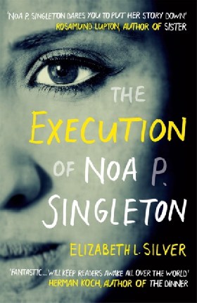 

Execution of Noa P. Singleton / Silver Elizabeth L