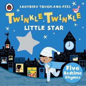 Twinkle, Twinkle Little Star: Ladybird Touch and Feel Rhymes 100063342139