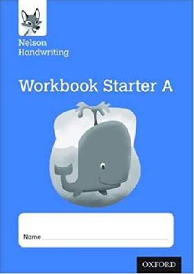 

Nelson Handwriting: Reception/Primary 1: Starter A Workbook / Warwick Anita