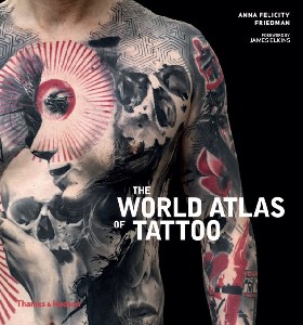 

World atlas of tattoo / Friedman, Anna Felicity