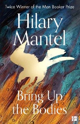 

Bring up the bodies / Mantel, Hilary