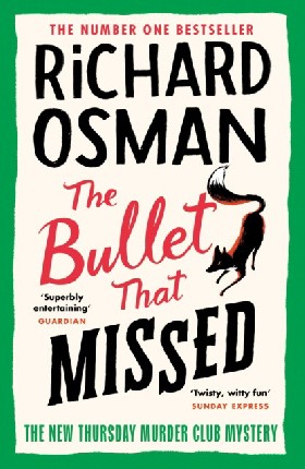 

Bullet that missed / Osman Richard