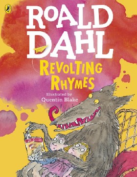 

Revolting Rhymes / Dahl Roald