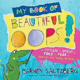 

Celebrate OOPS!: An Unruly Journal for Young Artists / Saltzberg Barney