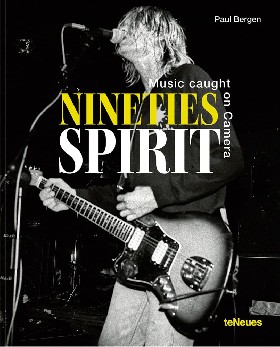 

Nineties Spirit: Music Caught on Camera / Bergen, Paul