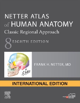 

Netter Atlas Of Human Anatomy: Classic Regional Approach, International Ed8