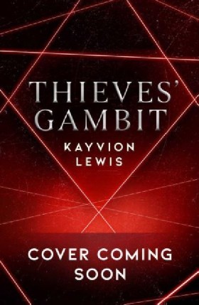 

Thieves` gambit / Lewis, Kayvion