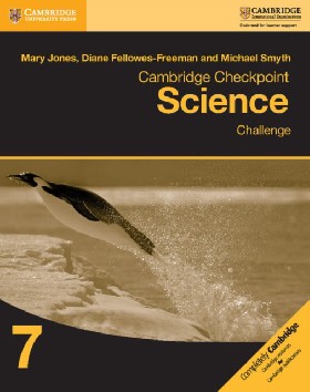 

Cambridge Checkpoint Science Challenge Workbook 7 / Jones Mary