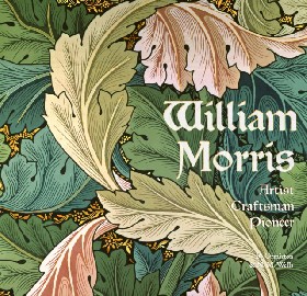 

William Morris: Artist Craftsman Pioneer / Ormiston Rosalind, Wells N. M.