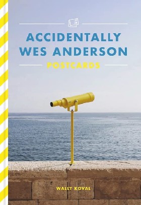 

Accidentally Wes Anderson Postcards / Koval, Wally