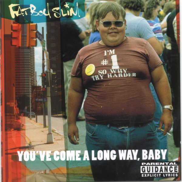 

Fatboy Slim You've Come a Long Way, Baby 2LP, You've Come a Long Way, Baby