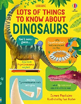 

Lots of things to know about Dinosaurs