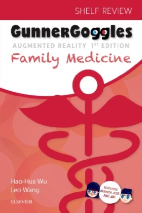 

Gunner Goggles Family Medicine, 1 ed. / Wu, Hao-Hua, Wang Leo