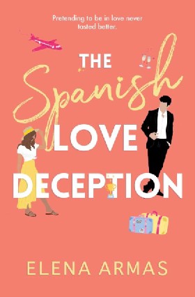 

Spanish love deception / Elena Armas