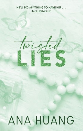 

Twisted lies / Huang, Ana