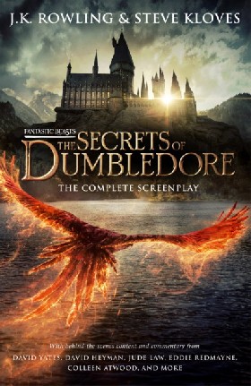 

Fantastic beasts: the secrets of dumbledore - the complete screenplay Rowling, J.k. Klove…