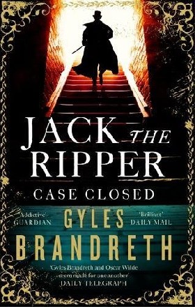 

Jack the ripper: case closed / Brandreth, Gyles