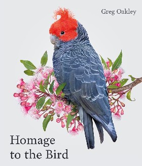 

Homage to the bird / Oakley, Greg