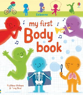 

My First Body Book / Matthew Oldham