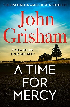 

A Time for Mercy / Grisham John