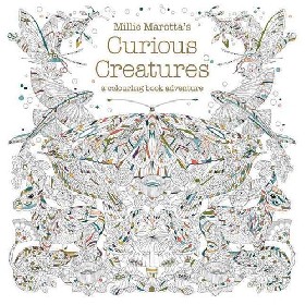 

Millie Marotta's Curious Creatures / Marotta Millie