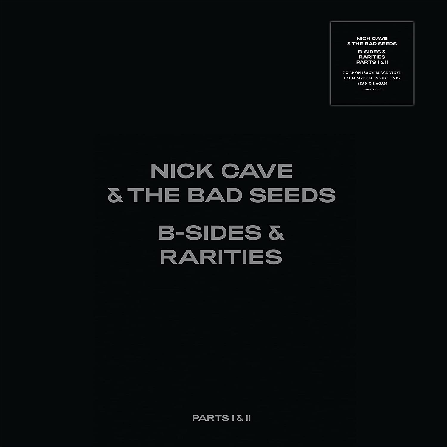 

Nick Cave & The Bad Seeds B-Sides & Rarities - Parts I & II (7Винил)